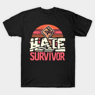 Hate Survivor T-Shirt